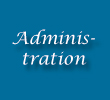 Administration
