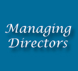 Managing Directors